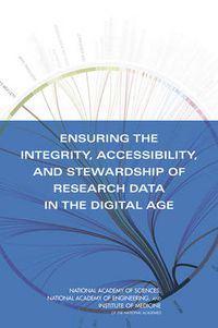 Cover image for Ensuring the Integrity, Accessibility, and Stewardship of Research Data in the Digital Age