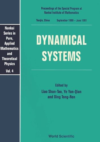 Cover image for Dynamical Systems - Proceedings Of The Special Program At Nankai Institute Of Mathematics