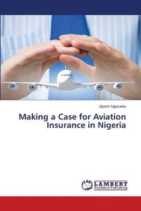 Cover image for Making a Case for Aviation Insurance in Nigeria