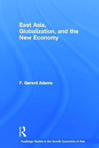 Cover image for East Asia, Globalization and the New Economy