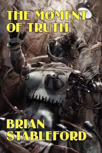 Cover image for The Moment of Truth: A Novel of the Future