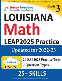 Cover image for LEAP Test Prep: 3rd Grade Math Practice Workbook and Full-length Online Assessments: LEAP Study Guide