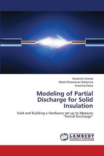 Cover image for Modeling of Partial Discharge for Solid Insulation