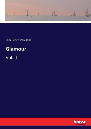 Cover image for Glamour: Vol. II