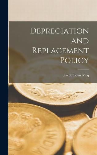 Cover image for Depreciation and Replacement Policy