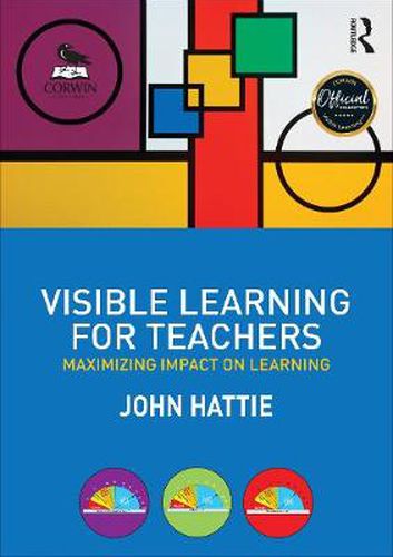 Cover image for Visible Learning for Teachers: Maximizing Impact on Learning