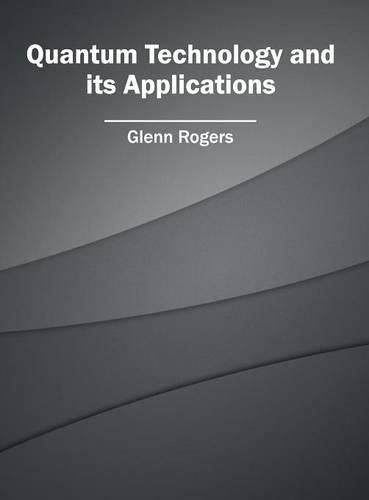 Cover image for Quantum Technology and Its Applications