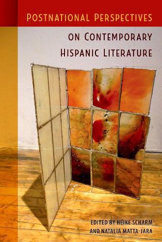 Cover image for Postnational Perspectives on Contemporary Hispanic Literature