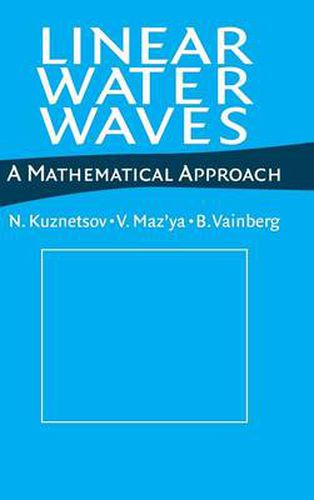 Cover image for Linear Water Waves: A Mathematical Approach