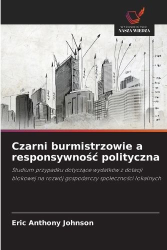 Cover image for Czarni burmistrzowie a responsywnośc polityczna