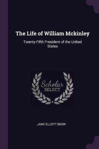 Cover image for The Life of William Mckinley