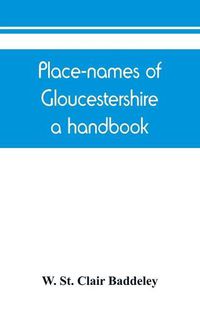 Cover image for Place-names of Gloucestershire; a handbook