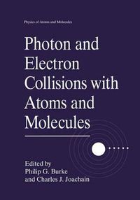 Cover image for Photon and Electron Collisions with Atoms and Molecules