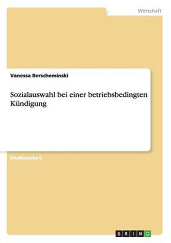 Cover image for Sozialauswahl bei einer betriebsbedingten Kundigung