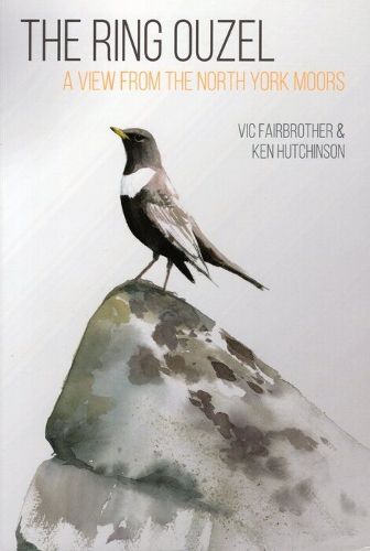 Cover image for The Ring Ouzel: A View from the North York Moors