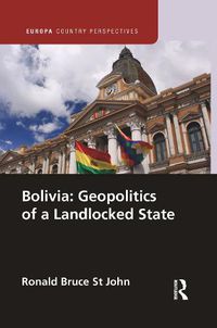 Cover image for Bolivia: Geopolitics of a Landlocked State