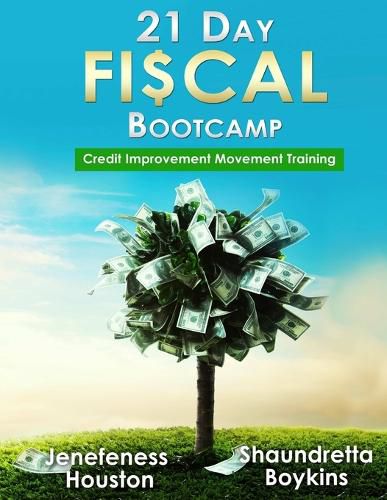 Cover image for 21 Day Fiscal Bootcamp: Credit Improvement Movement Training