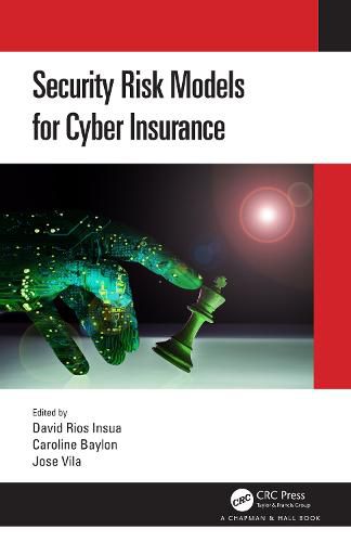 Cover image for Security Risk Models for Cyber Insurance