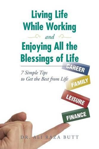 Cover image for Living Life While Working and Enjoying All the Blessings of Life