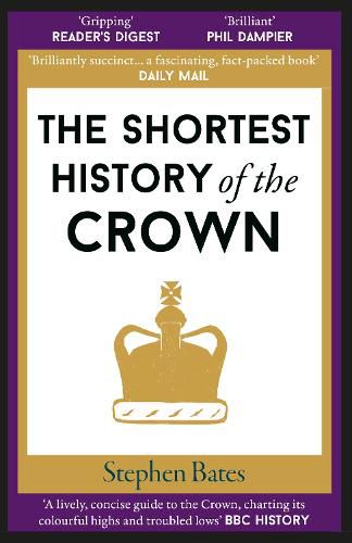 Cover image for The Shortest History of the Crown