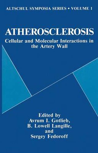 Cover image for Atherosclerosis: Cellular and Molecular Interactions in the Artery Wall - Symposium Proceedings