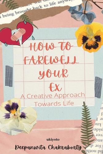 Cover image for How to Farewell your Ex