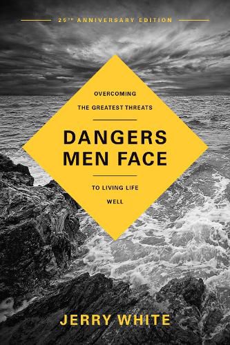 Cover image for Dangers Men Face, 25th Anniversary Edition