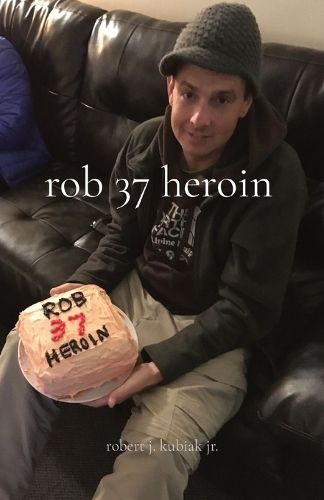 Cover image for rob 37 heroin