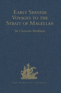 Cover image for Early Spanish Voyages to the Strait of Magellan