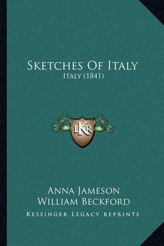 Sketches of Italy: Italy (1841)