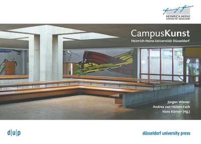 CampusKunst: Heinrich-Heine-Universitat Dusseldorf