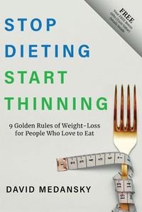 Cover image for Stop Dieting Start Thinning