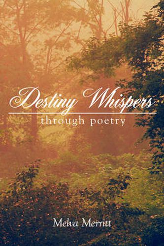 Cover image for Destiny Whispers: through Poetry