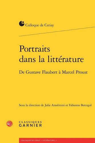 Cover image for Portraits Dans La Litterature: de Gustave Flaubert a Marcel Proust