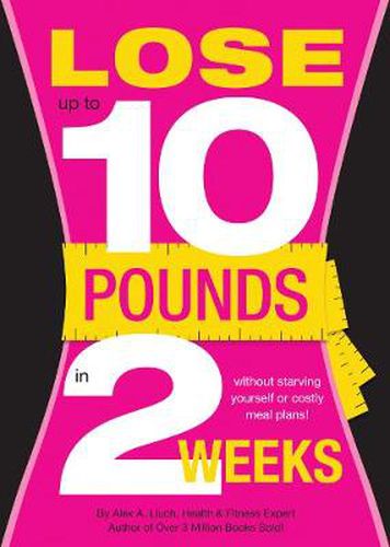 Cover image for Lose 10 Pounds in Two Weeks