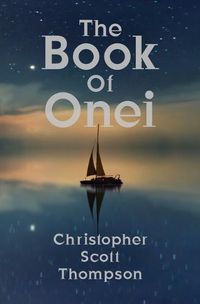 Cover image for The Book of Onei: An Antinomian Dream Grimoire