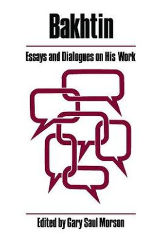 Cover image for Bakhtin: Essays and Dialogues on His Work