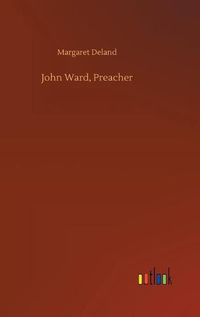 Cover image for John Ward, Preacher