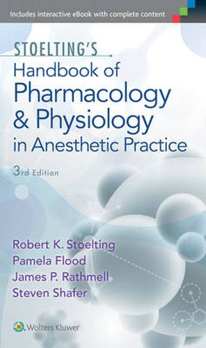 Stoelting's Handbook of Pharmacology and Physiology in Anesthetic Practice