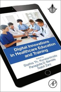 Cover image for Digital Innovations in Healthcare Education and Training