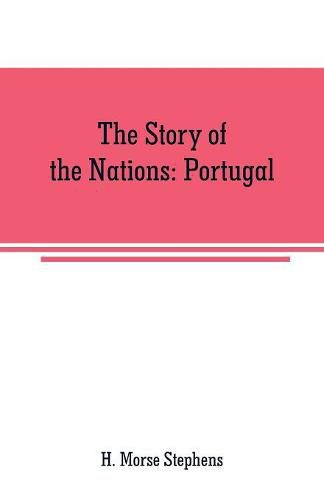 Cover image for The Story of the Nations: Portugal