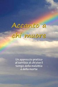 Cover image for Accanto a chi muore