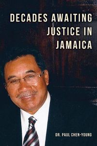 Cover image for Decades Awaiting Justice in Jamaica