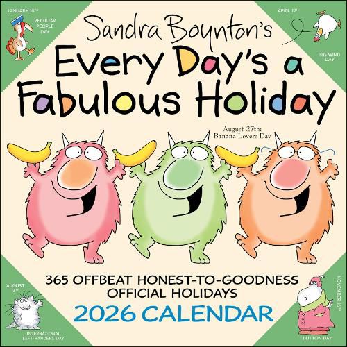 Cover image for Sandra Boynton's Every Day's a Fabulous Holiday 2026 Wall Calendar