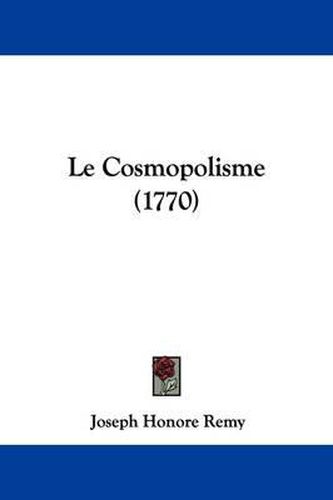 Cover image for Le Cosmopolisme (1770)