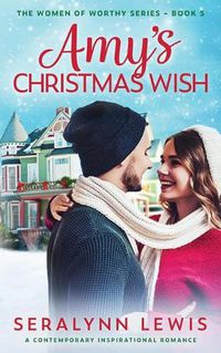 Cover image for Amy's Christmas Wish: Small Town Second Chance Holiday Romance