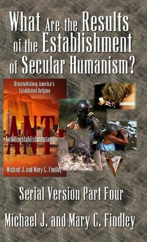 Cover image for What Are the Results of the Establishment of Secular Humanism?