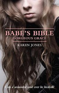 Cover image for Babe's Bible: Gorgeous Grace