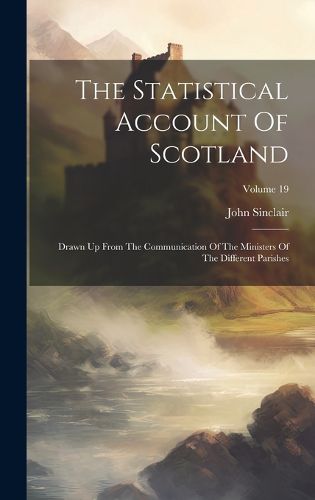 Cover image for The Statistical Account Of Scotland