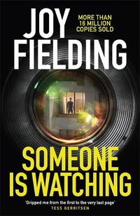 Cover image for Someone is Watching: A gripping thriller from the queen of psychological suspense